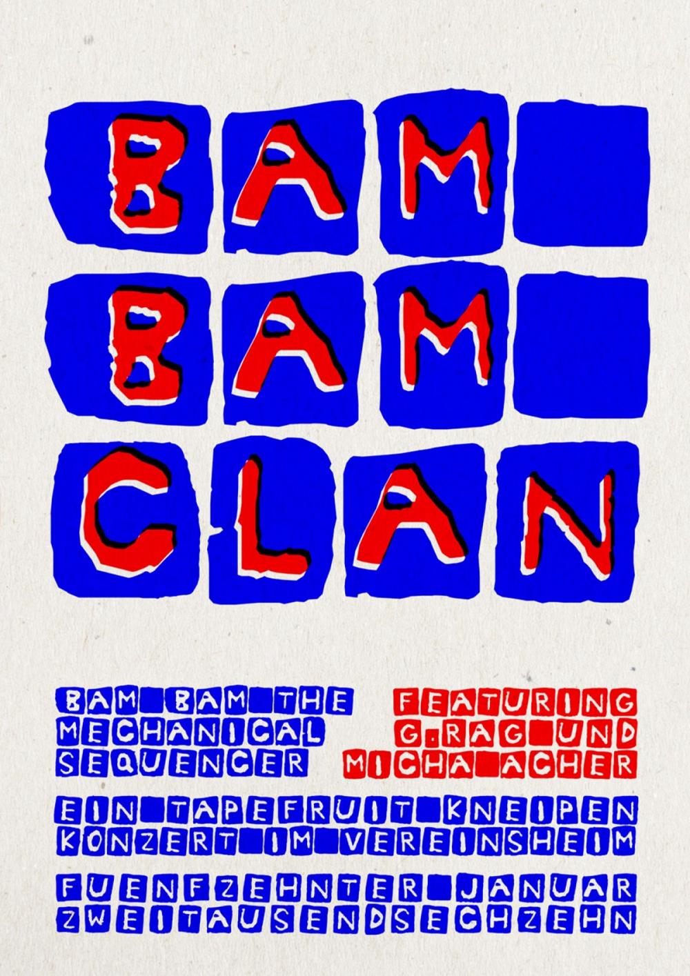 Tapefruit Konzert: Bam Bam + g.rag + Micha Acher | 15.01.2016 @ Vereinsheim