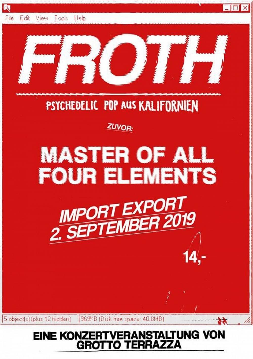 Tapefruit Konzert: Froth + Master Of All Four Elements | 02.09.2019 @ Import Export