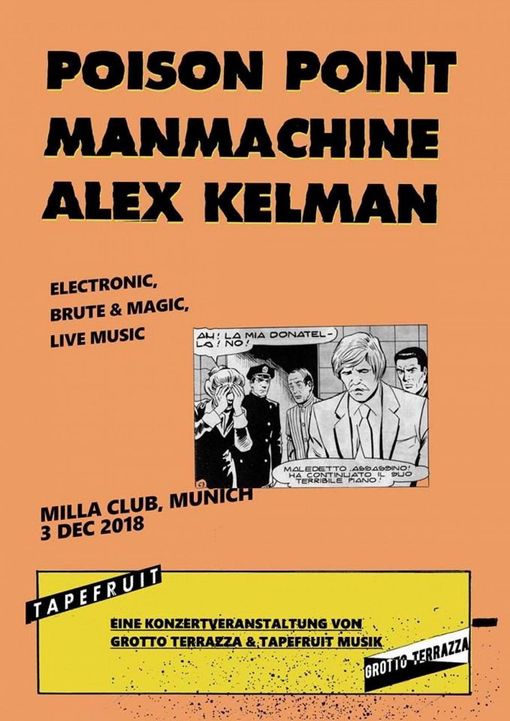 Tapefruit Konzert: Poison Point + Man Machine + Alex Kelman | 03.12.2018 @ Milla Club