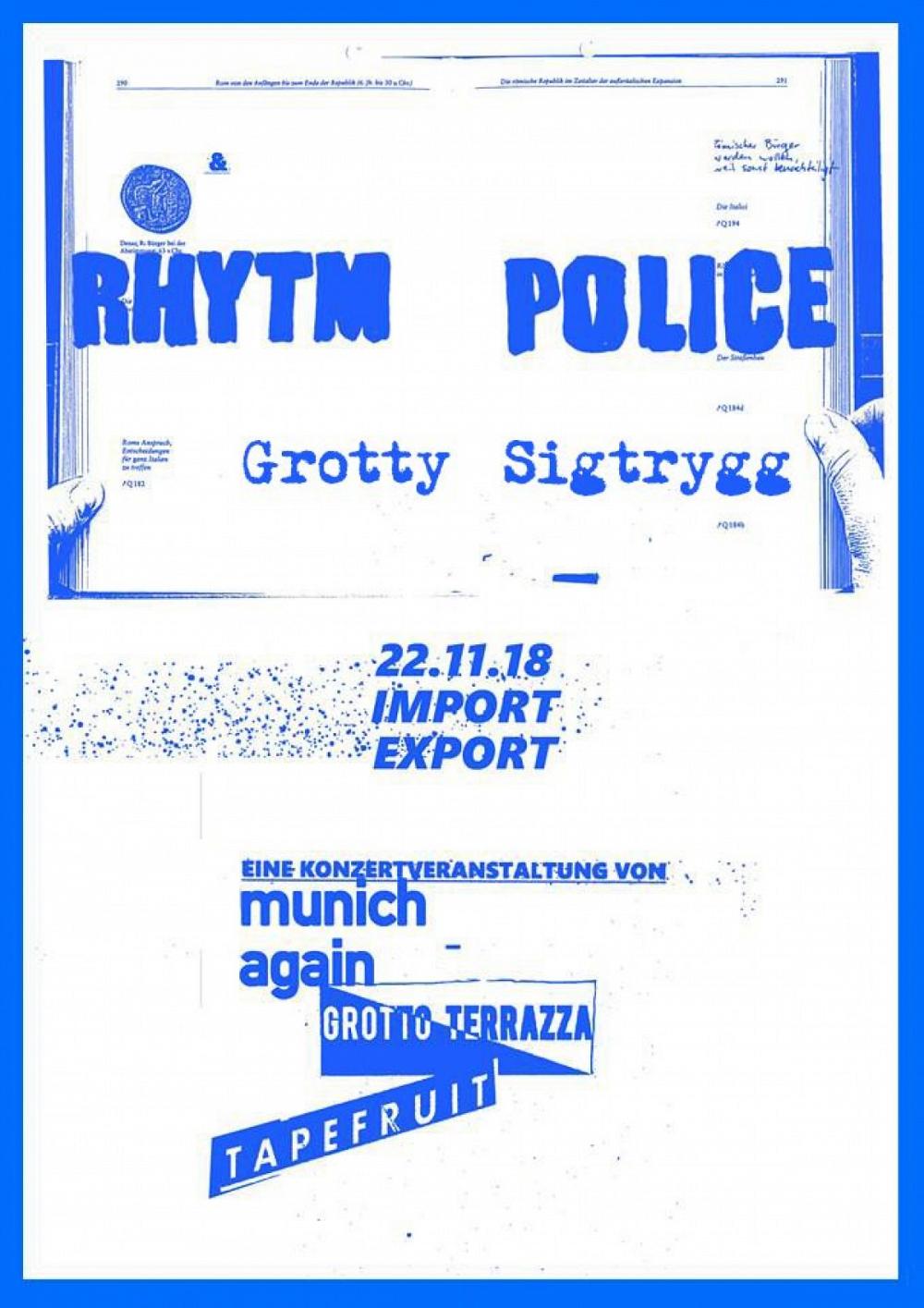 Tapefruit Konzert: Rhytm Police + Grotty Sigtrygg | 22.11.2018 @ Import Export